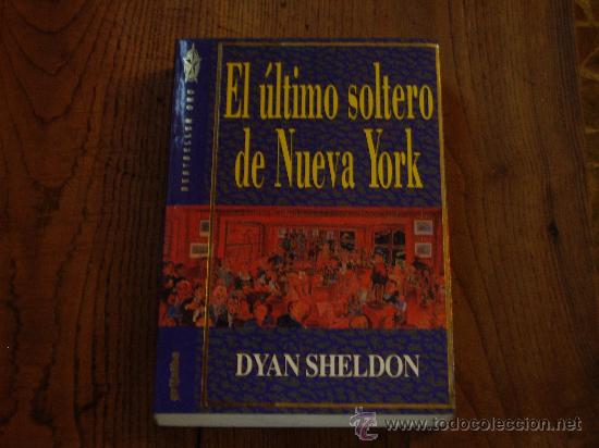 Libros: El &uacute;ltimo soltero de Nueva York - Foto 1