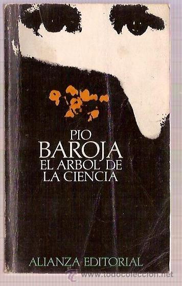 Libros: ALIANZA EDITORIAL EL ARBOL DE LA CIENCIA PIO BAROJA 1&ordf; ED 1967 PAG 248