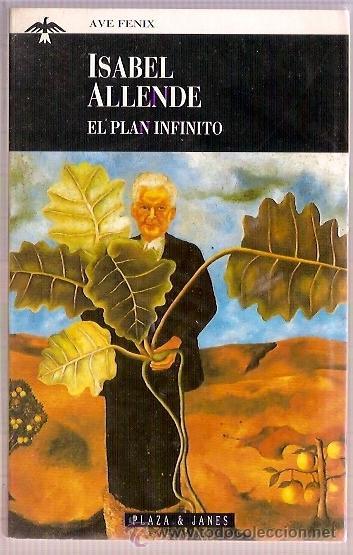 Libros: PLAZA & JANES EL PLAN INFINITO ISABEL ALLENDE 2&ordf; ED 1994 PAG 410