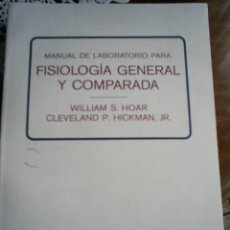 Libros: MANUAL DE LABORATORIO PARA FISIOLOGIA GENERAL Y COMPARADA,,,,HOAR,,WILLIAMS.