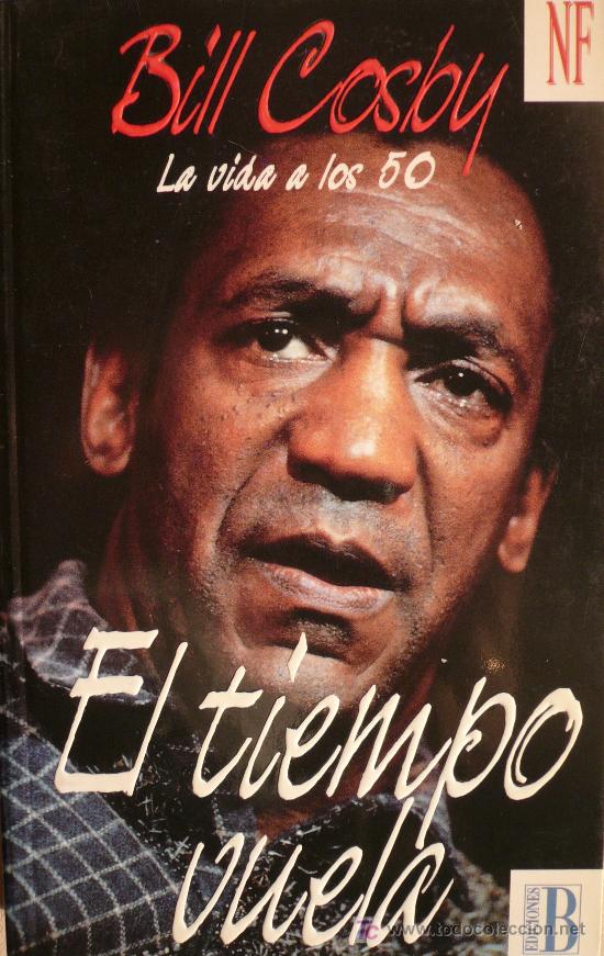 Libros: BILL CROSBY / LA VIDA A LOS 50 / EL TIEMPO VUELA. - Foto 1