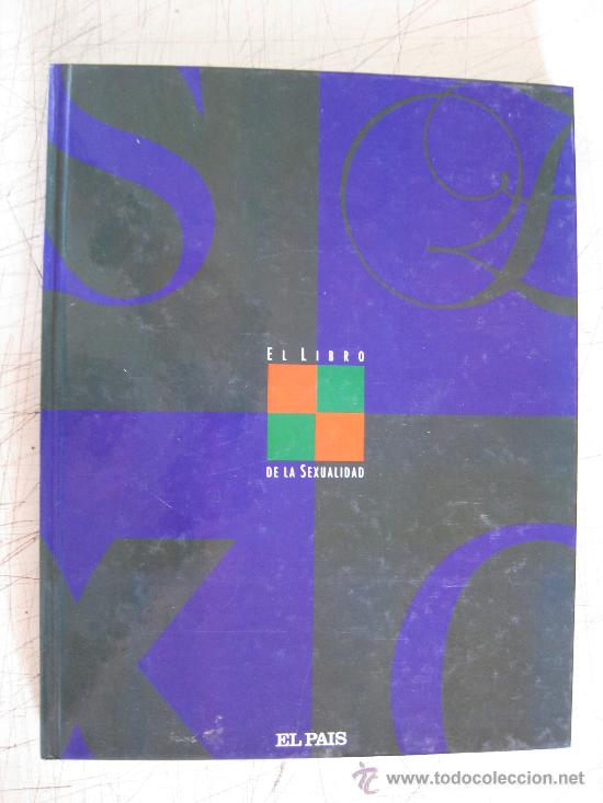 Libros: EL LIBRO DE LA SEXUALIDAD - EL PAIS - ENCUADERNADO - Foto 1