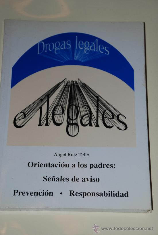 Libros: Drogas legales e ilegales. Angel Ruiz Tello - Foto 1