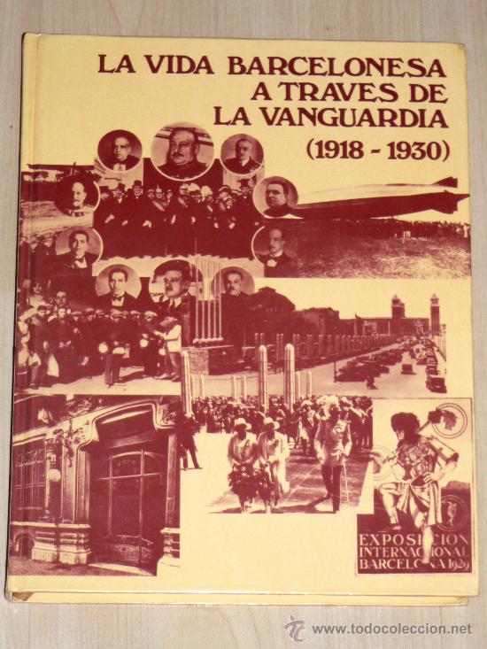Libros: LA VIDA BARCELONESA A TRAVES DE LA VANGUARDIA (1918-1930) - Foto 1