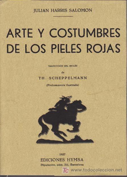 Libros: ARTE Y COSTUMBRES DE LOS PIELES ROJAS - Foto 1