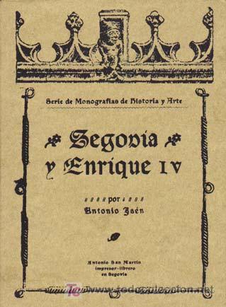 Libros: SEGOVIA Y ENRIQUE IV - Foto 1