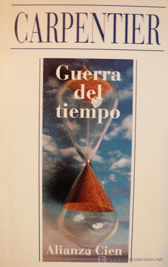 Libros: CARPENTIER / GUERRA DEL TIEMPO (D-409) - Foto 1