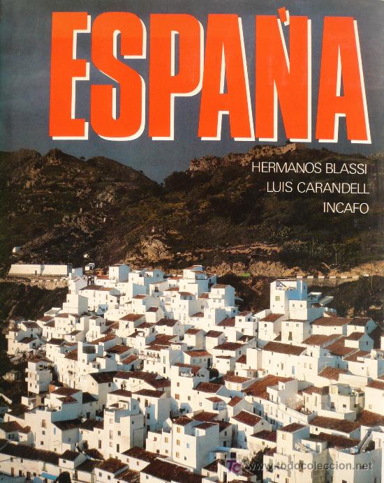 Libros: ESPA&Ntilde;A / HERMANOS BLASSI Y LUIS CARANDEL (INCAFO) - Foto 1