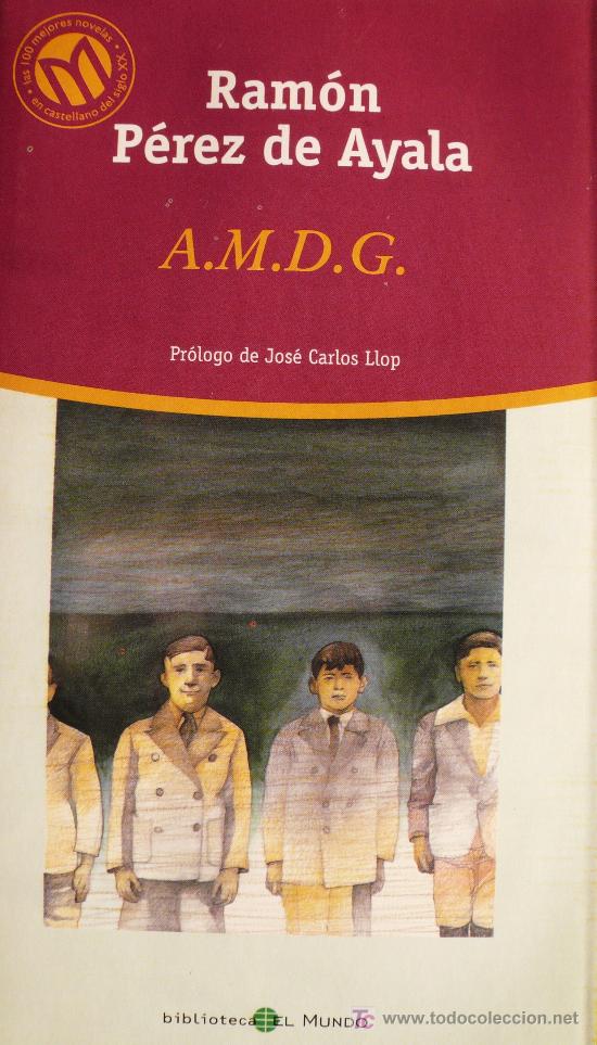 Libros: RAMON P&Eacute;REZ DE AYALA / A.M.D.G (D-389) - Foto 1