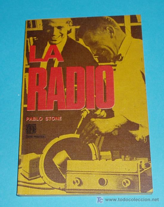 Libros: LA RADIO. PABLO STONE. DE GASSO HNOS. - Foto 1