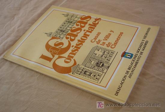 Libros: LAS CASAS CONSISTORIALES - CASAS DE LA VILLA Y DE CISNEROS. - Foto 2