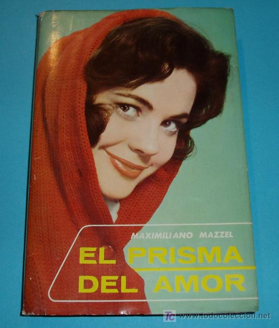 Libros: EL PRISMA DEL AMOR. MAXIMILIANO MAZZEL. EDICIONES PAULINAS - Foto 1
