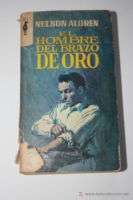 Libros: EL HOMBRE DEL BRAZO DE ORO  (A&Ntilde;O 1966) - Foto 1
