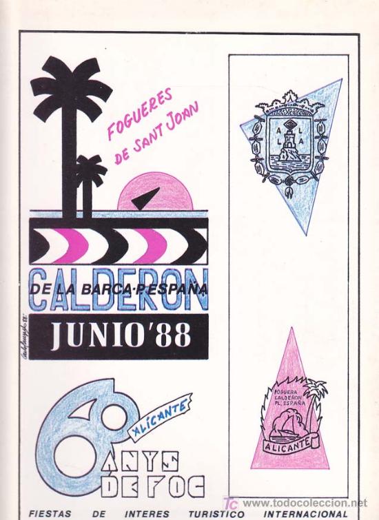 Libros: LLIBRET HOGUERA CALDERON DE LA BARCA-PLAZA DE ESPA&Ntilde;A: La Vida &eacute;s S&oacute;n A&ntilde;o 1988 -HOGUERAS DE SAN JUAN