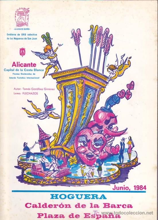 Libros: LLIBRET HOGUERA CALDERON DE LA BARCA-PLAZA DE ESPA&Ntilde;A: La Vida &eacute;s S&oacute;n A&ntilde;o 1984 -HOGUERAS DE SAN JUAN