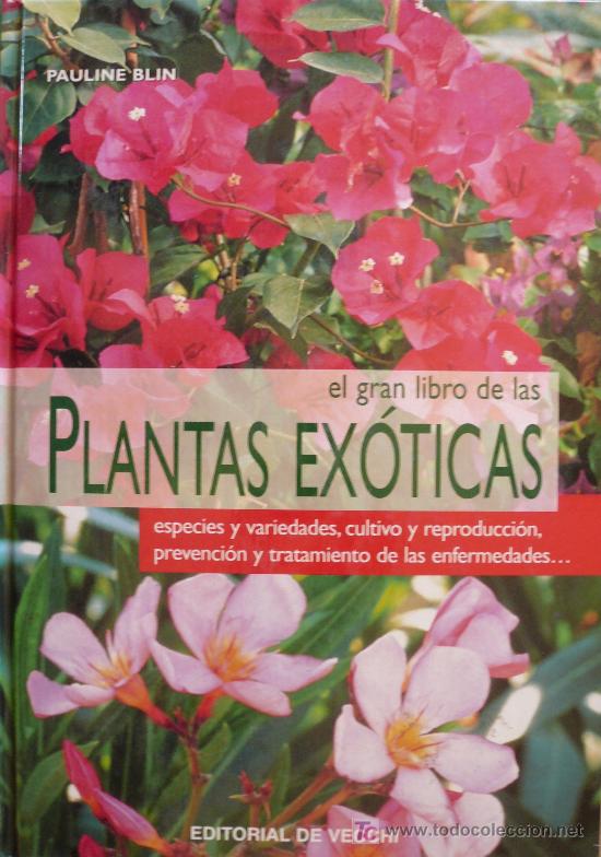 Libros: EL GRAN LIBRO DE LAS PLANTAS EX&Oacute;TICAS (REF:1026-02) - Foto 1