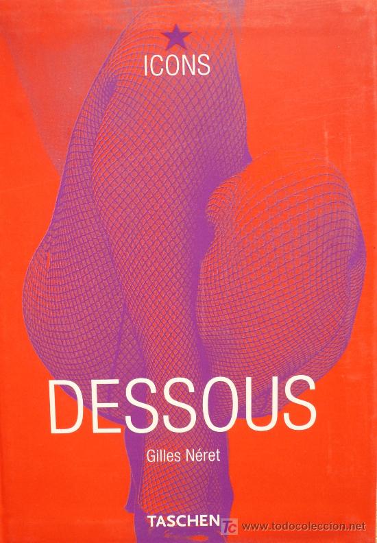 Libros: DESSOUS / TASCHEN / (REF:1083-02) - Foto 1