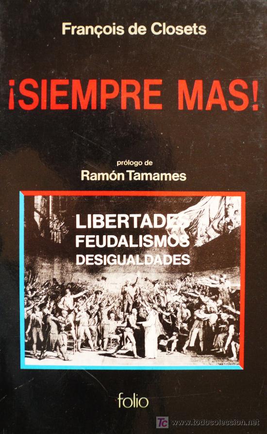 Libros: &iexcl;SIEMPRE M&Aacute;S! / PROLOGO DE RAM&Oacute;N TAMAMES / (REF:1159-01) - Foto 1