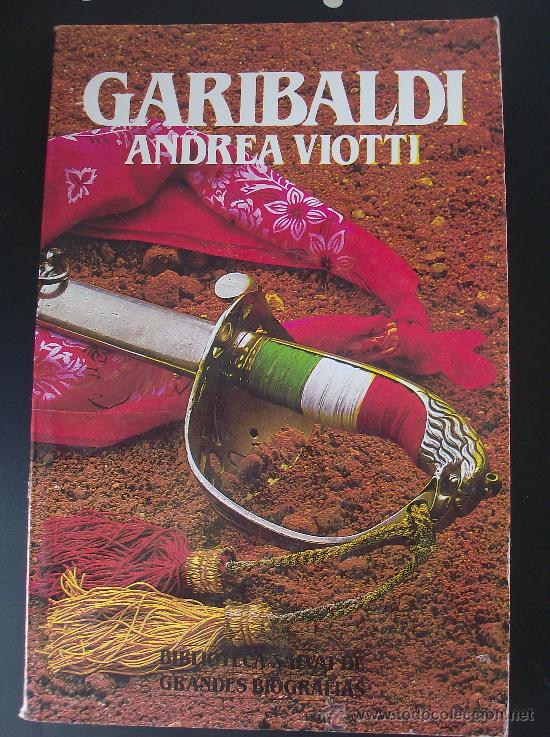 Libros: LIBRO  GARIBALDI  POR ANDREA VIOTTI - Foto 1