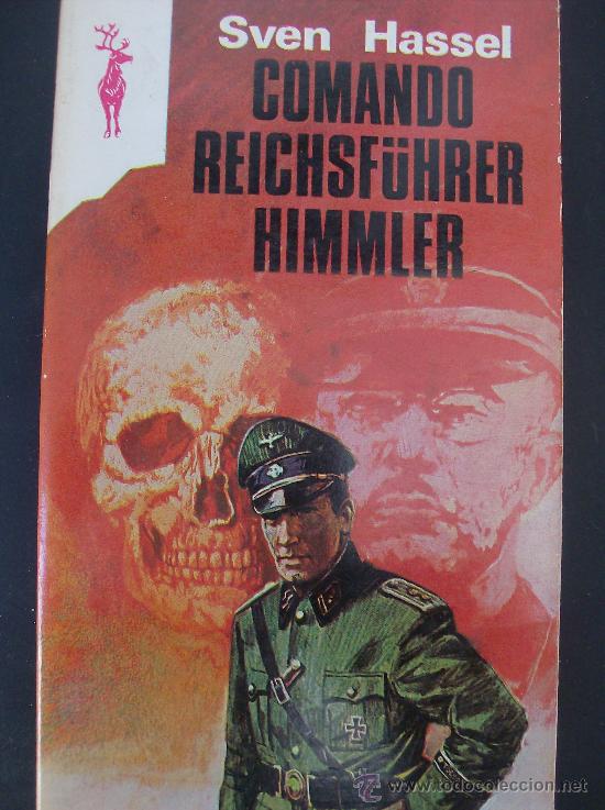 Libros: LIBRO  COMANDO REICHSFUHRER HIMMLER  POR  SVEN HASSEL - Foto 1