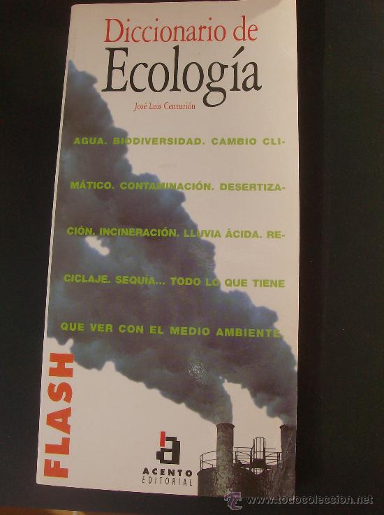 Libros: LIBRO DICCIONARIO DE ECOLOGIA POR JOSE LUIS CENTURION - Foto 1