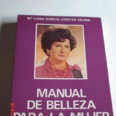 Libros: MANUAL DE BELLEZA PARA LA MUJER,,(Mª LUISA GARCIA CORTES DEANA)