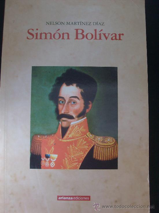 Libros: LIBRO  SIMON BOLIVAR  POR NELSON MARTINEZ DIAZ - Foto 1