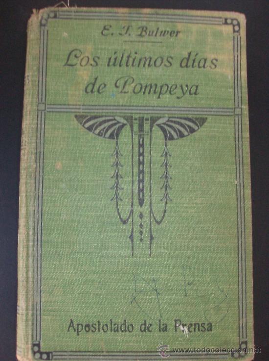 Libros: LIBRO  LOS ULTIMOS DIAS DE  POMPEYA  E.T. BULTWER - Foto 1