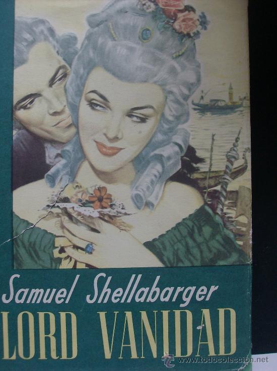 Libros: LIBRO  LORD VANIDAD  POR SAMUEL SHELLABARGER - Foto 1
