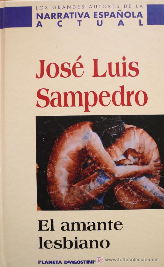 Libros: JOSE LUIS SAMPEDRO / EL AMANTE LESBIANO / (REF:1220-01) - Foto 1