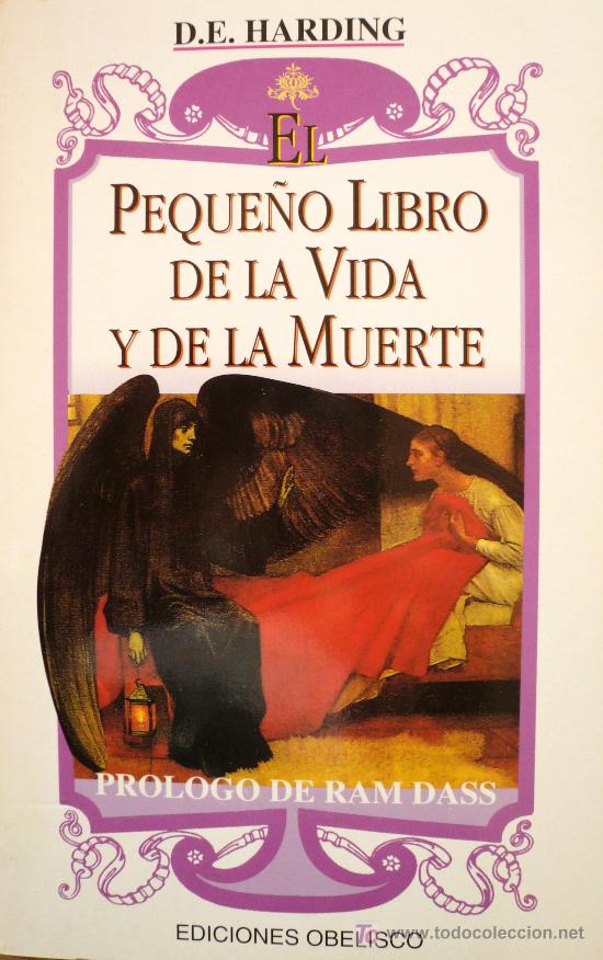 Libros: D.E. HARDING / EL PEQUE&Ntilde;O LIBRO DE LA VIDA Y DE LA MUERTE / (REF: 1228-01) - Foto 1