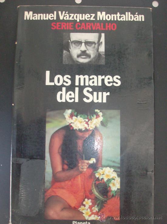Libros: LIBRO LOS MARES  DEL SUR POR MANUEL VAZQUEZ MONTALBAN - Foto 1