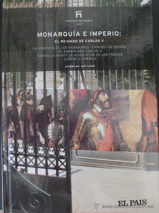 Libros: LIBRO MONARQUIA E IMPERIO EL REINADO DE CARLOS V - Foto 1