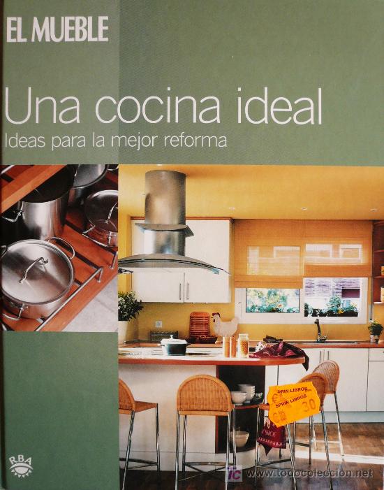 Libros: UNA COCINA IDEAL / IDEAS PARA LA MEJOR REFORMA / (REF: 1262-01) - Foto 1