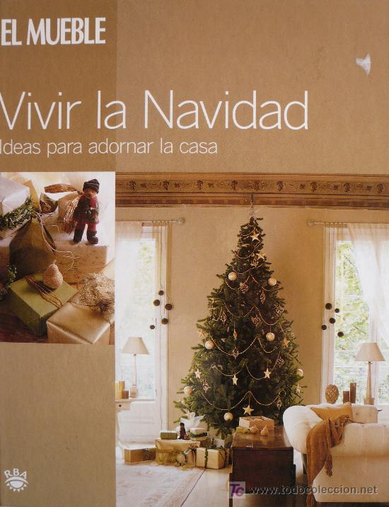 Libros: VIVIR LA NAVIDAD / IDEAS PARA ADORNAR LA CASA / (REF: 1263-01) - Foto 1