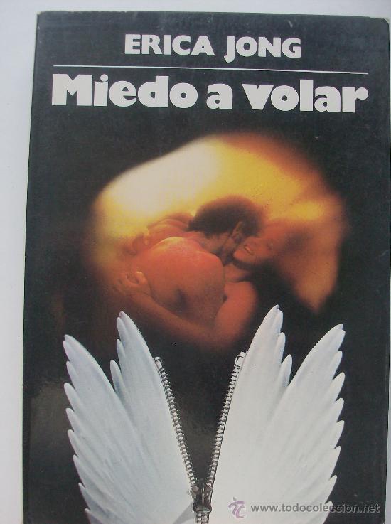 Libros: LIBRO   MIEDO A VOLAR  POR ERICA JONG - Foto 1