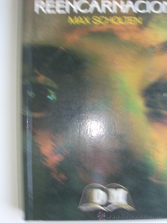 Libros: LIBRO  LA REENCARNACION  POR MAX SCHOLTEN - Foto 1