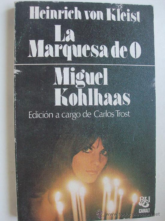 Libros: LIBRO  LA MARQUESA DE O  POR MIGUEL  KOHLHAAS - Foto 1