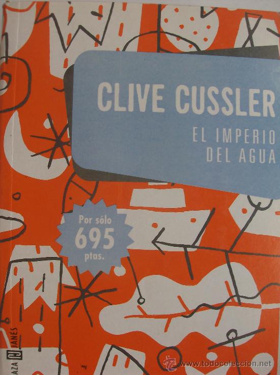 Libros: LIBRO  EL IMPERIO DEL AGUA  POR CILVE CUSSLER - Foto 1