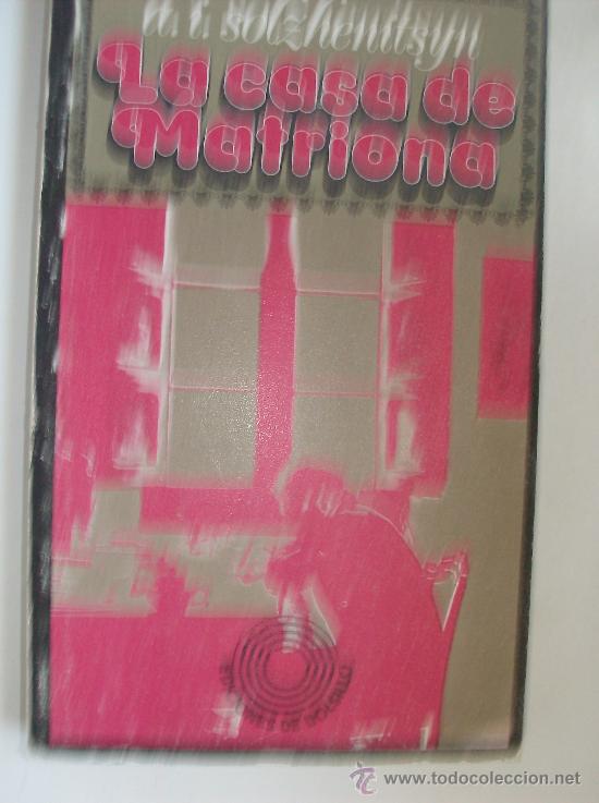 Libros: LIBRO CASA DE MATRIONA  POR A.I. SOLZHENITSYN - Foto 1