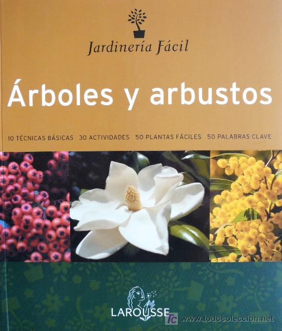 Libros: JARDINERIA F&Aacute;CIL / &Aacute;RBOLES Y ARBUSTOS / (REF: 1276-01) - Foto 1