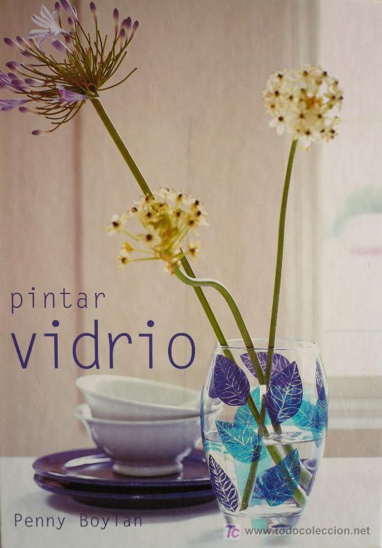 Libros: PENNY BOYLAN / PINTAR VIDRIO / (REF: 1303-01) - Foto 1