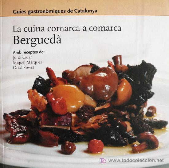 Libros: LA CUINA COMARCA A COMARCA / BERGUED&Aacute;  / (REF: 1306-01) - Foto 1