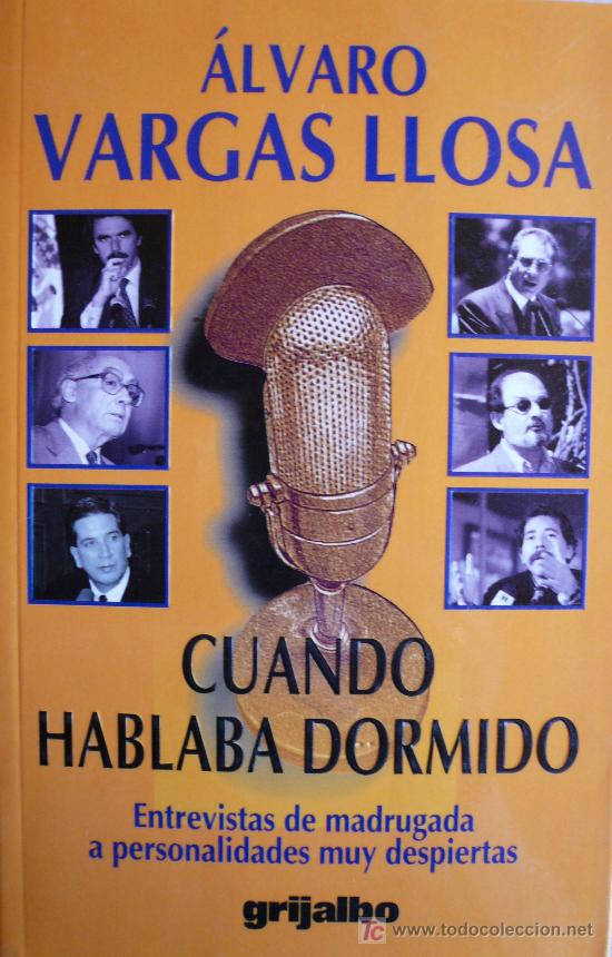 Libros: &Aacute;LVARO VARGAS LLOSA / CUANDO HABLABA DORMIDO / (REF: 1317-01) - Foto 1