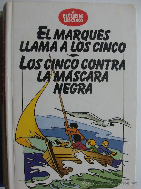 Libros: LIBRO EL MARQUES LLAMA A LOS CINCO - LOS CINCO CONTRA LA MASCARA NEGRA - Foto 1