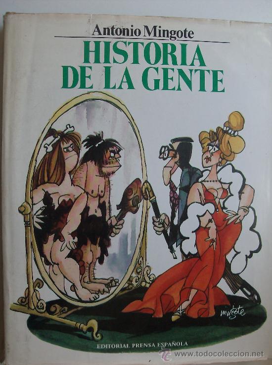 Libros: LIBRO  HISTORIA DE LA GENTE  POR  ANTONIO MINGOTE - Foto 1