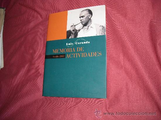 Libros: CENTENARIO LUIS CERNUDA MEMORIA DE ACTIVIDADES SEVILLA 2002 - Foto 1