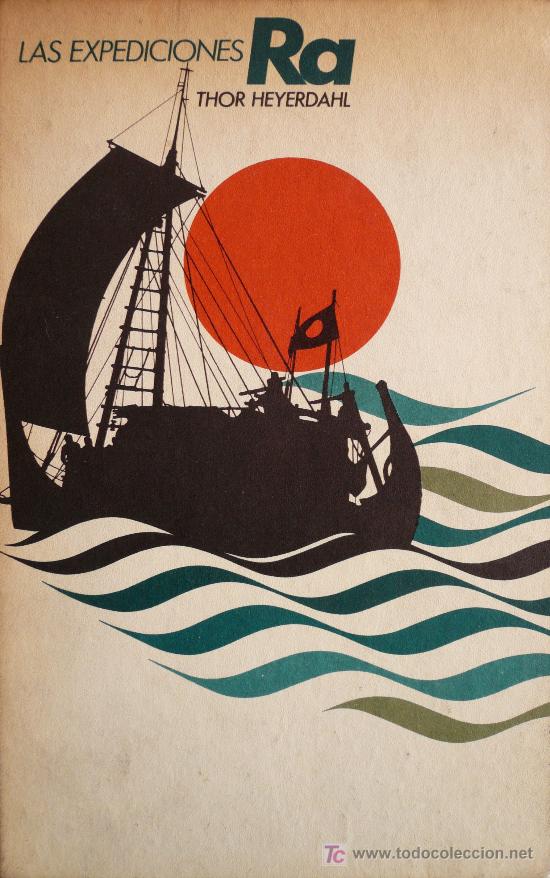 Libros: THOR HEYERDAHL / LAS EXPEDICIONES RA / (REF: 1424-01) - Foto 1