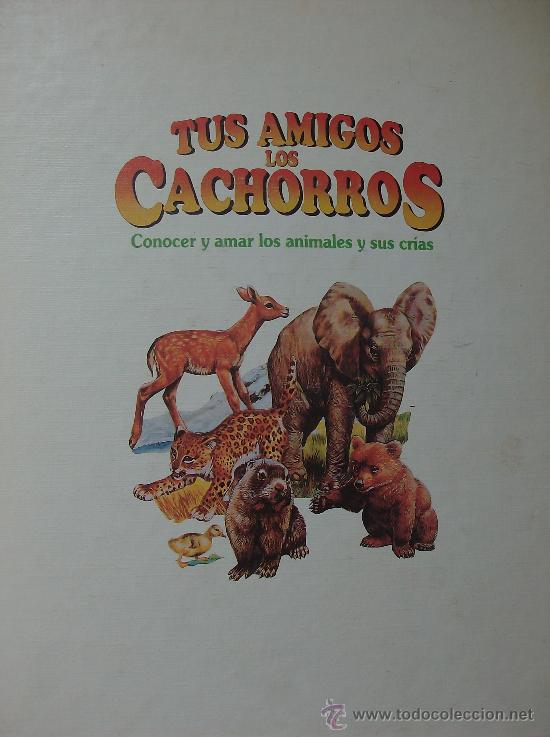 Libros: LIBRO  TUS AMIGOS LOS CACHORROS PLANETA-AGOSTINI   N&ordm; 2 - Foto 1