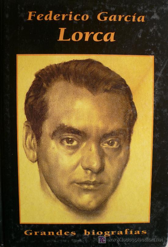 Libros: FEDERICO GARC&Iacute;A LORCA / GRANDES BIOGRAF&Iacute;AS / (REF: 1464-01) - Foto 1